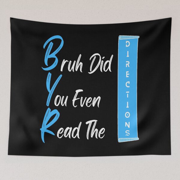 Item preview, Bruh Did You Even Read The Directions Unisex T-shirt Funny Meme designed and sold by Sloyar.