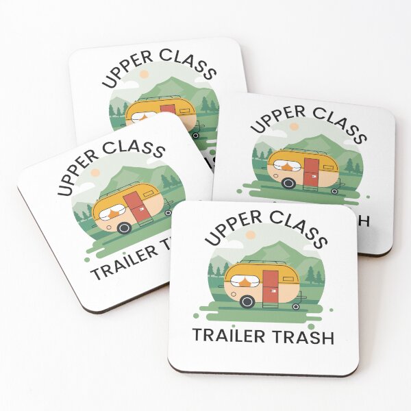 Item preview, Rv Camping Car Funny Quote - Upper Class Trailer Trash designed and sold by Outdoorsy World.