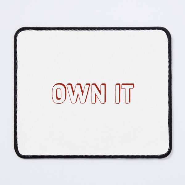 Item preview, OWN IT designed and sold by Inspirationmotivation.