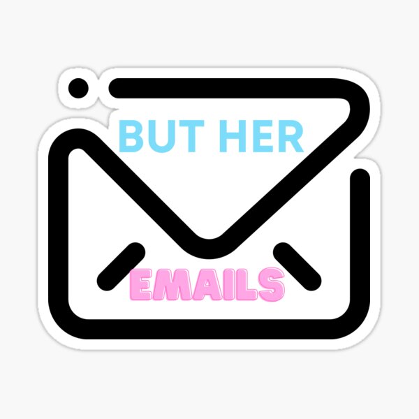 She emails