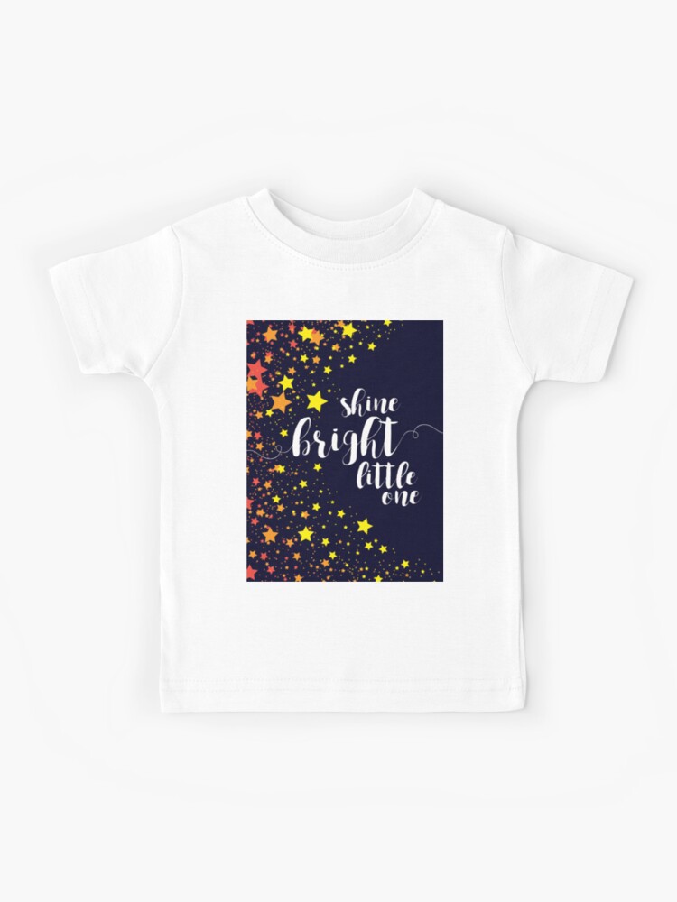 Shine Bright Little One for night Sale T-Shirt - by mrshelenbee sky\