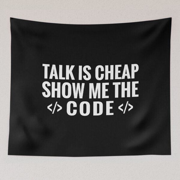 Item preview, Talk Is Cheap Show Me The Code Funny Programmer Coding Gift designed and sold by TooFlyDesign.