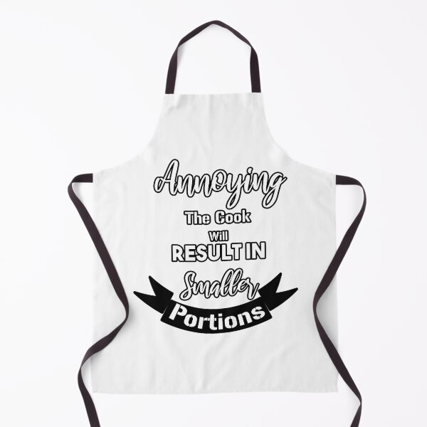 Item preview, Annoying The Cook Will Result In Smaller Portions designed and sold by Yassineea65.