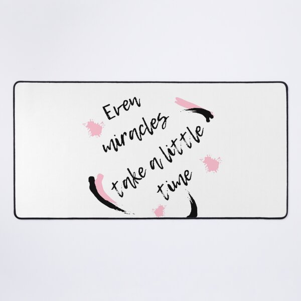 Item preview, Even Miracles Take A Little Time designed and sold by YogaZesty.