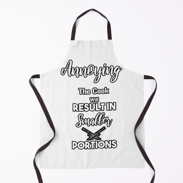 Item preview, Annoying The Cook Will Result In Smaller Portions designed and sold by Yassineea65.
