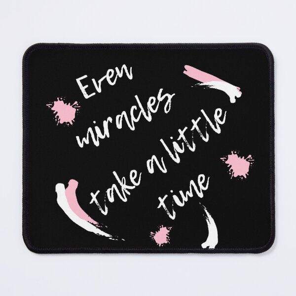 Item preview, Even Miracles Take A Little Time designed and sold by YogaZesty.