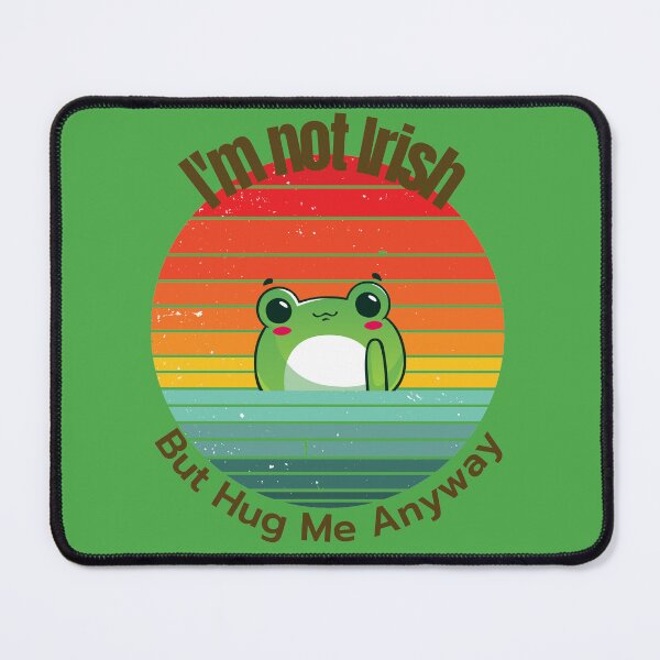 Item preview, I'm not Irish, But Hug Me Anyway - Cute Frog designed and sold by Mechanical-Artt.