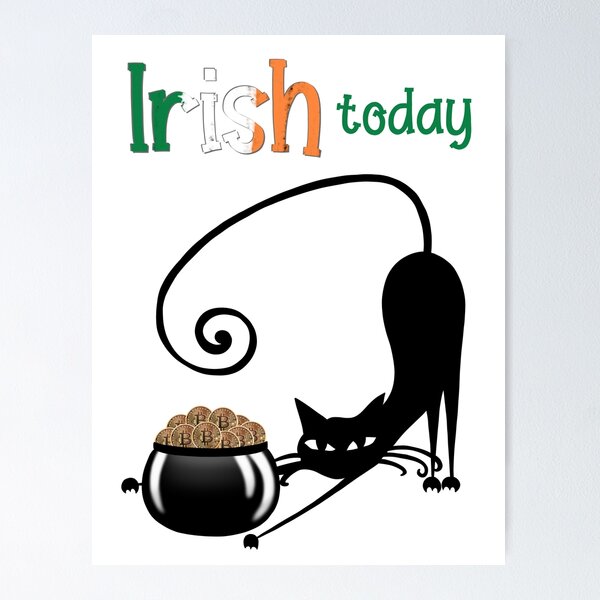 Item preview, Irish today designed and sold by smokylemon.