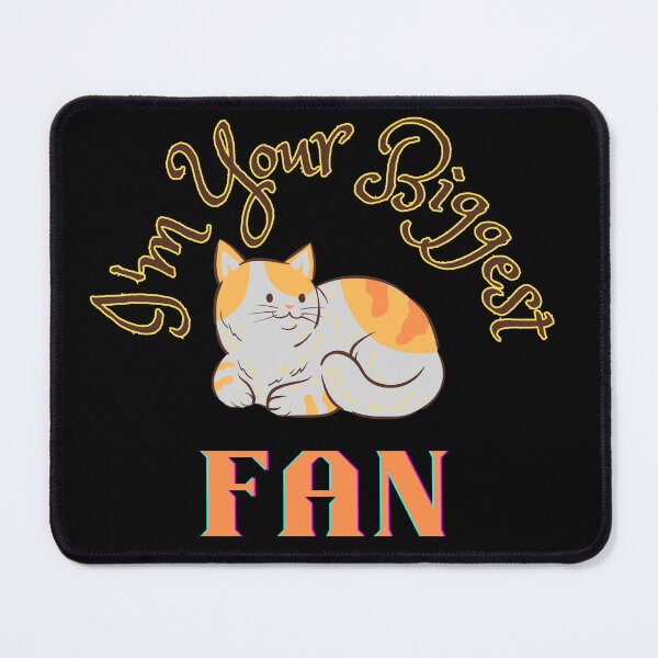 Item preview, "I'm Your Biggest Fan" Essential T-Shirt designed and sold by WilkDesign.