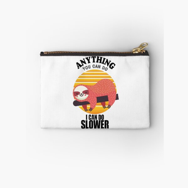Item preview, Anything you can do, I can do slower sloth designed and sold by RETMANE.