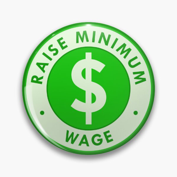 Item preview, Raise Minimum Wage designed and sold by voltzandvoices.