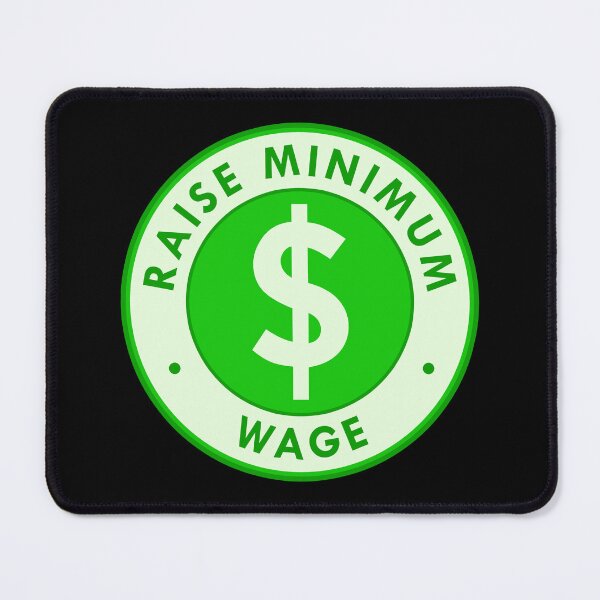 Item preview, Raise Minimum Wage designed and sold by voltzandvoices.