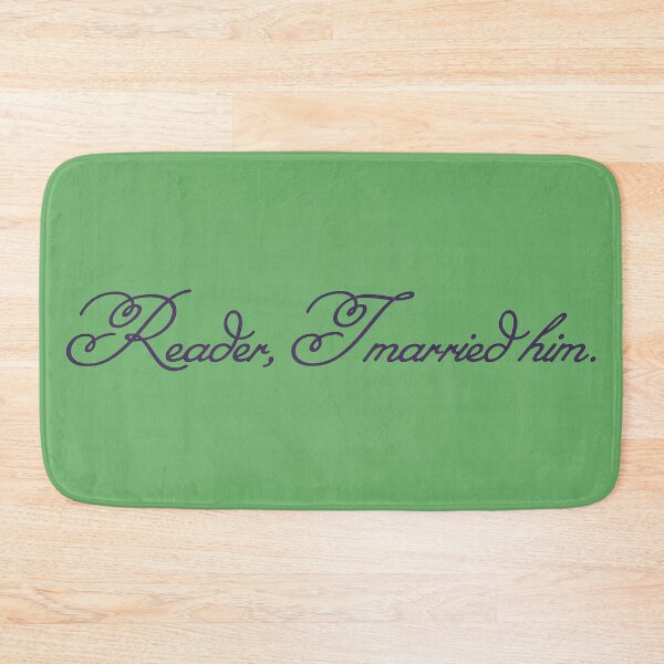 Item preview, Reader, I married him. designed and sold by ChiaraBlueberry.