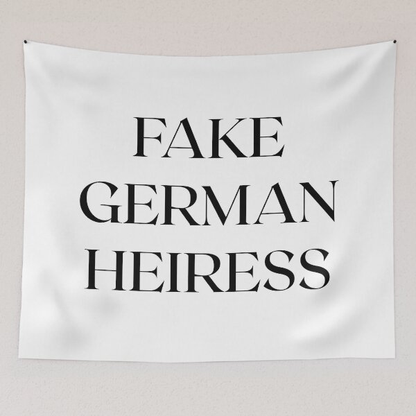 Item preview, Fake German Heiress designed and sold by heyluckyseven.