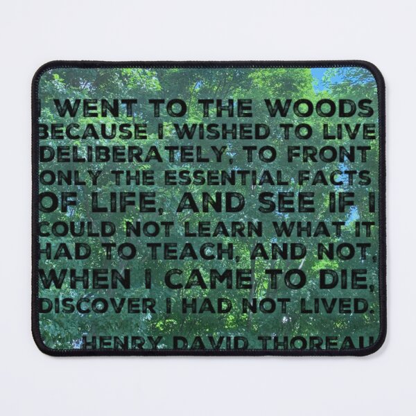 Item preview, I went to the woods- Henry David Thoreau designed and sold by homesteadswag.