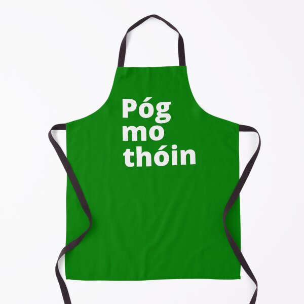 Item preview, Pog Mo Thoin designed and sold by Fecking-Merch.