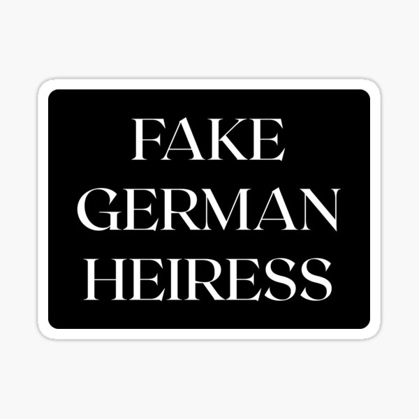 Item preview, Fake German Heiress - Inventing Anna designed and sold by heyluckyseven.