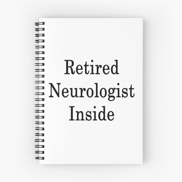 Item preview, Retired Neurologist Inside designed and sold by supernova23.