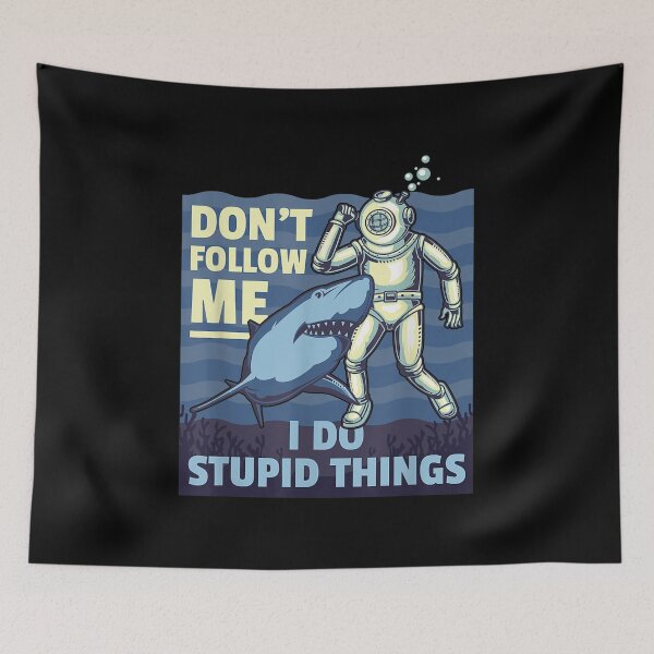 Item preview, Don't Follow Me I Do Stupid Things Diving Swimming Outdoor  designed and sold by laurenm233.
