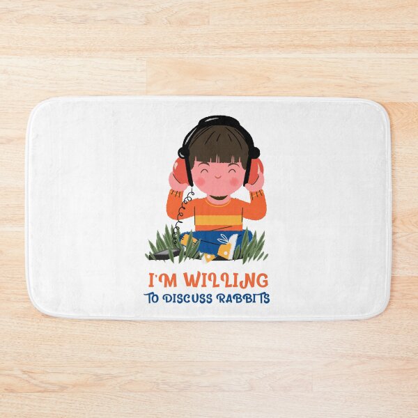 Item preview, I'M Willing To Discuss Rabbits - Bunny Lovers designed and sold by ThingsInMyHead2.