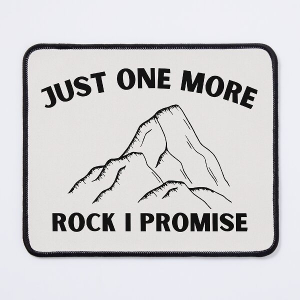 Item preview, Copy of Just one more Rock i promise designed and sold by Innovational.