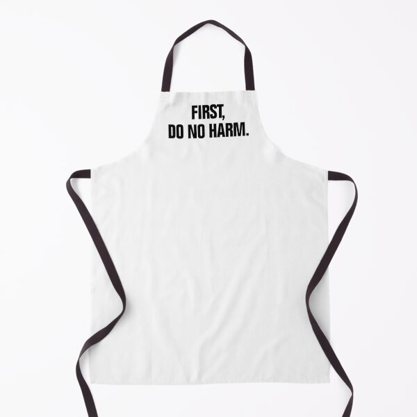 Item preview, First Do No Harm Positive Inspirational Quote designed and sold by allysmar.