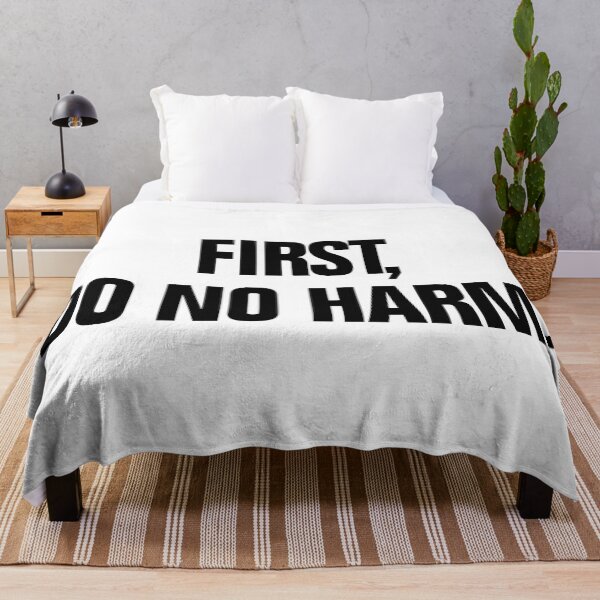 Item preview, First Do No Harm Positive Inspirational Quote designed and sold by allysmar.
