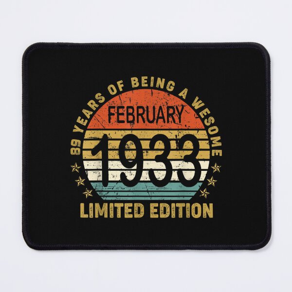 Item preview, 89 Year Old Gift February 1933 Limited Edition  designed and sold by laurenm233.