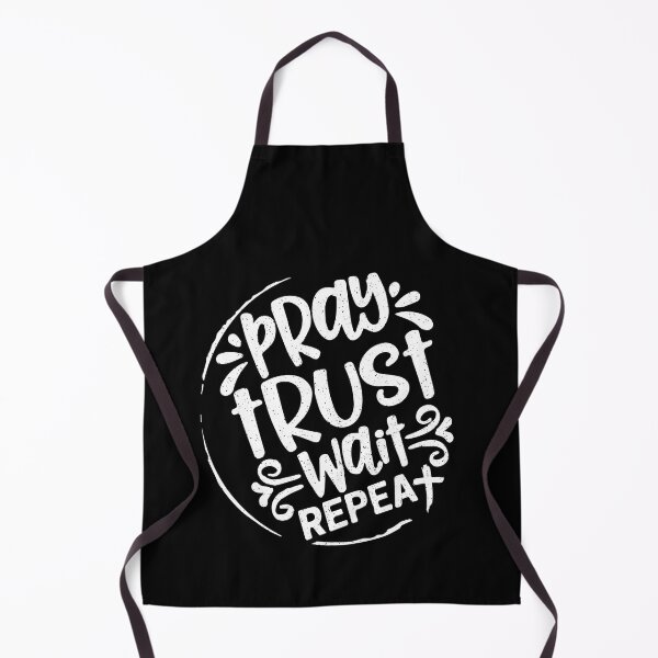 Item preview, Pray Trust Wait Repeat Christian Faith Jesus Believer designed and sold by Dressed For  Duty.