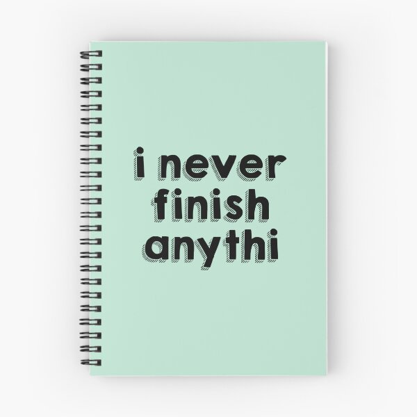 Item preview, I Never Finish Anything Procrastination Humor designed and sold by allysmar.