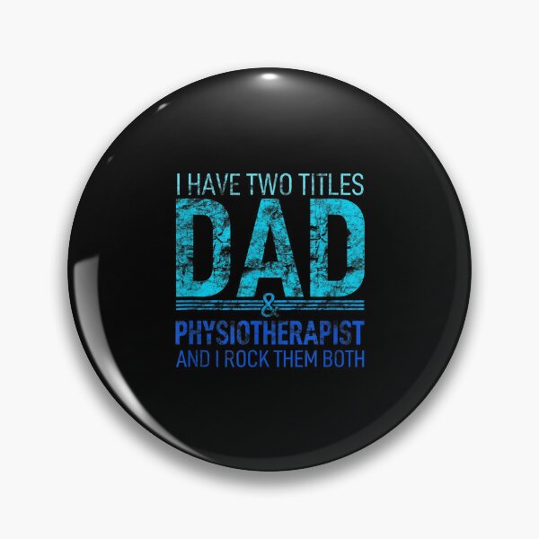 Item preview, I Have Two Titles Dad And Physiotherapist Pops Parent Hero  designed and sold by laurenm233.