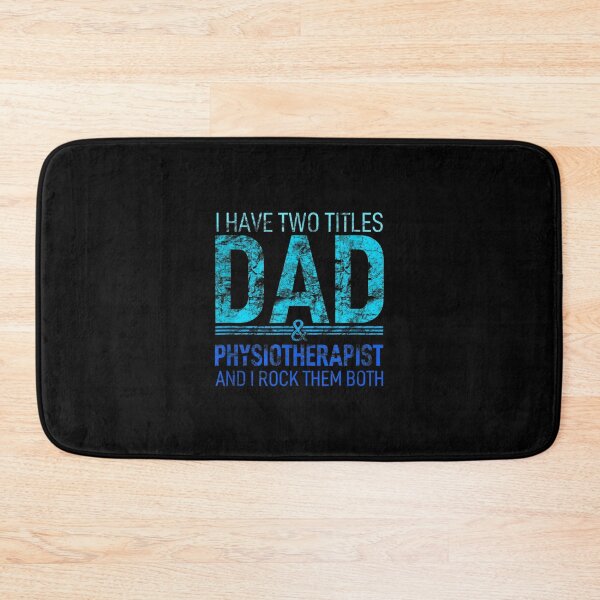 Item preview, I Have Two Titles Dad And Physiotherapist Pops Parent Hero  designed and sold by laurenm233.