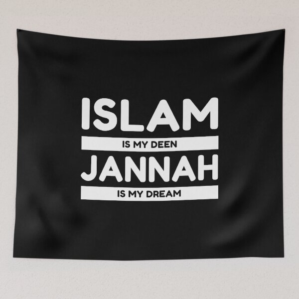 Item preview, islam is my deen jannah is my dream - islamic art quotes 4 designed and sold by EfenDesign.