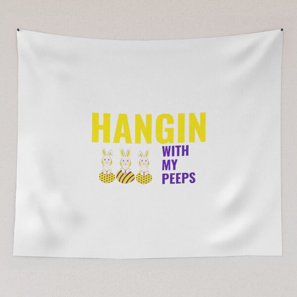 Item preview, Hangin With My Peeps designed and sold by ThingsInMyHead2.