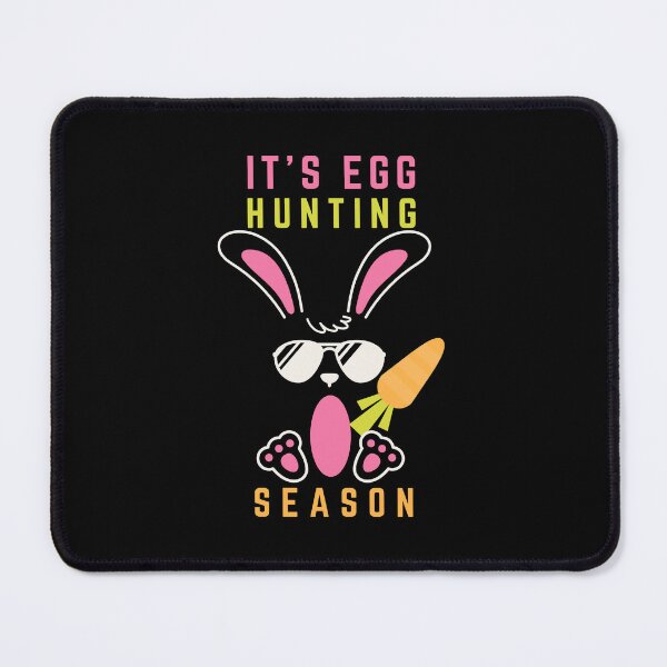 Item preview, Easter - It's Egg Hunting Season designed and sold by MacAndMoose.