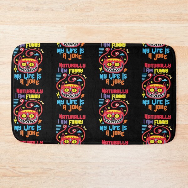 Item preview, I Am Naturally Funny My Life Is A Joke,Funny Joke Quote,Cool Colorful Design designed and sold by pedrored369.