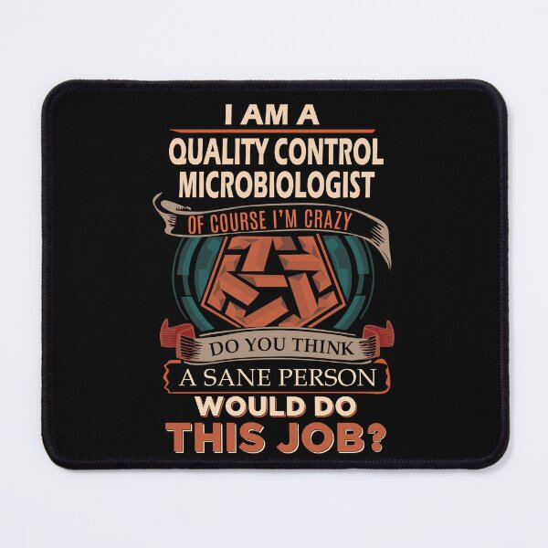 Item preview, QUALITY CONTROL MICROBIOLOGIST designed and sold by vonnie38uo.