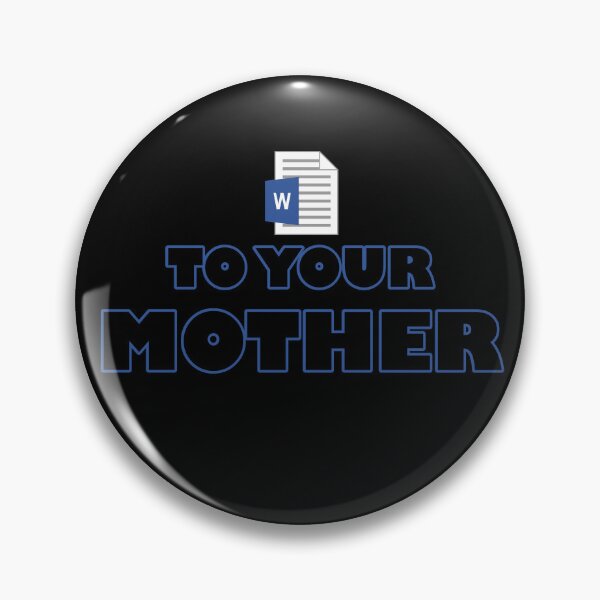 Item preview, WORD TO YOUR MOTHER designed and sold by Walter73.