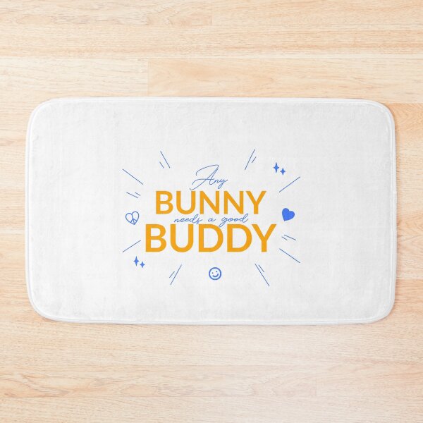Item preview, Any Bunny Needs A Good Buddy designed and sold by ThingsInMyHead2.