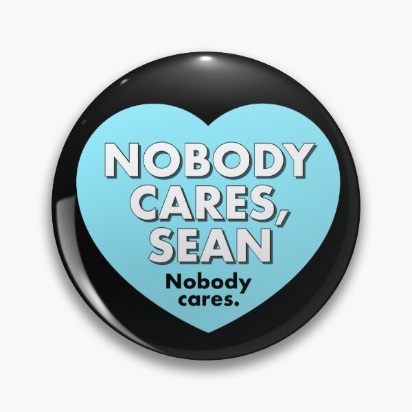 Item preview, Nobody care, Sean - Scrubs designed and sold by Cuttintees.