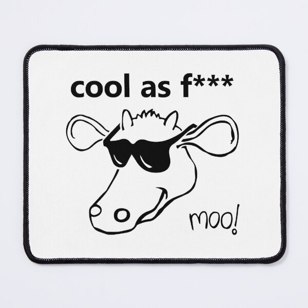 Item preview, Cool As F*** designed and sold by TraceTheFace.