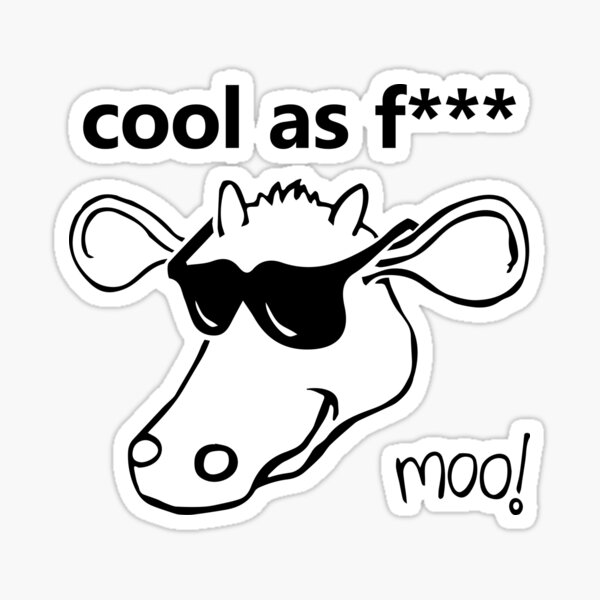 Item preview, Cool As F*** designed and sold by TraceTheFace.