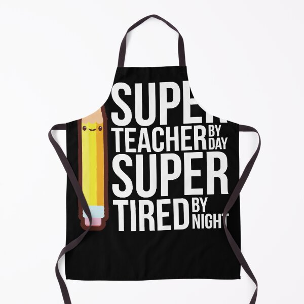Item preview, Super Teacher By Day Super Tired By Night Funny designed and sold by DavidSale1.