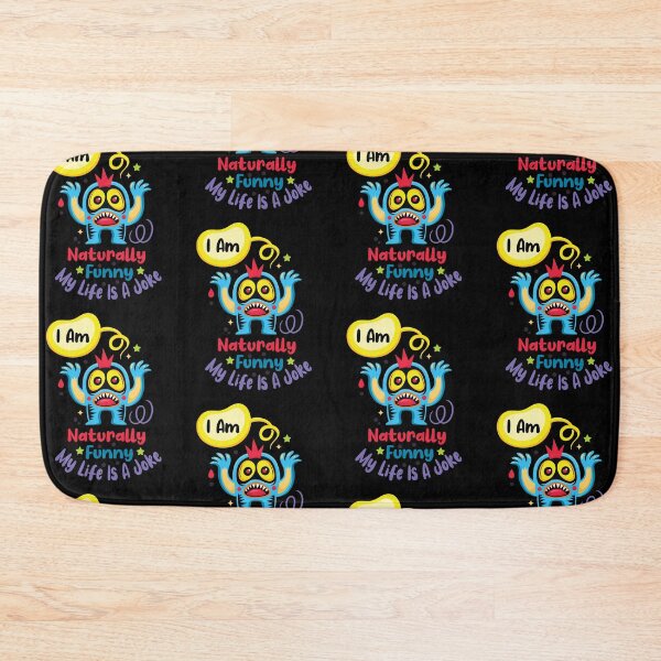 Item preview, I Am Naturally Funny My Life Is A Joke,Funny Joke Quote,Claire Colorful Design designed and sold by pedrored369.