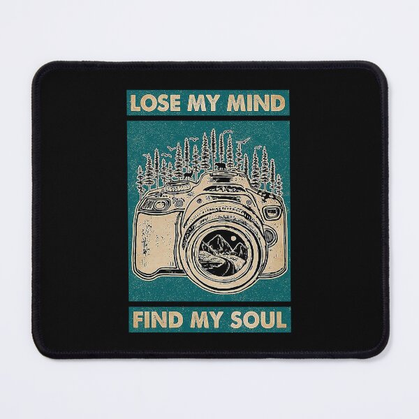 Item preview, Photographer lose my mind Find my Soul   designed and sold by TeganCrafford.