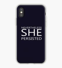 Nevertheless she persisted iPhone Case