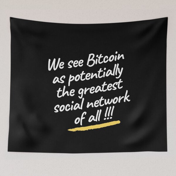Item preview, We see Bitcoin as potentially the greatest social network of all | Trading quotes for bitcoin | bitcoin store designed and sold by wear4gamers.