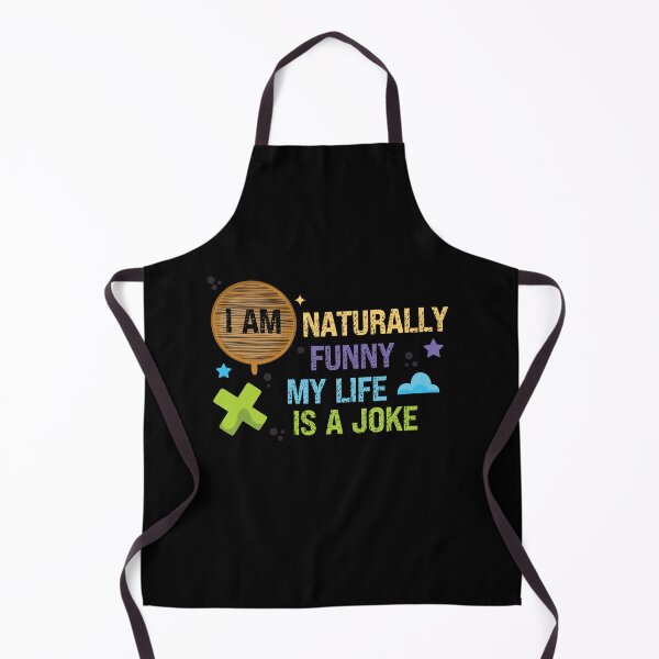 Item preview, I Am Naturally Funny My Life Is A Joke,Funny Joke Quote,Simple Colorful Design designed and sold by pedrored369.
