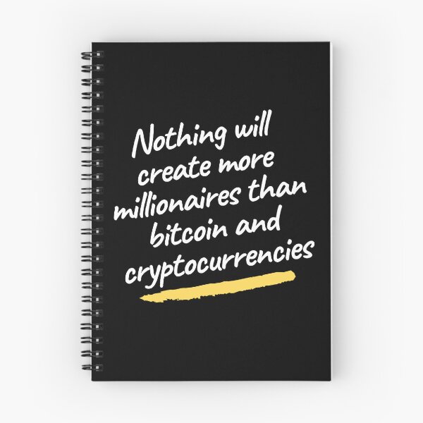 Item preview, Nothing will create more millionaires than bitcoin and cryptocurrencies | Trading quotes for bitcoin | bitcoin store designed and sold by wear4gamers.