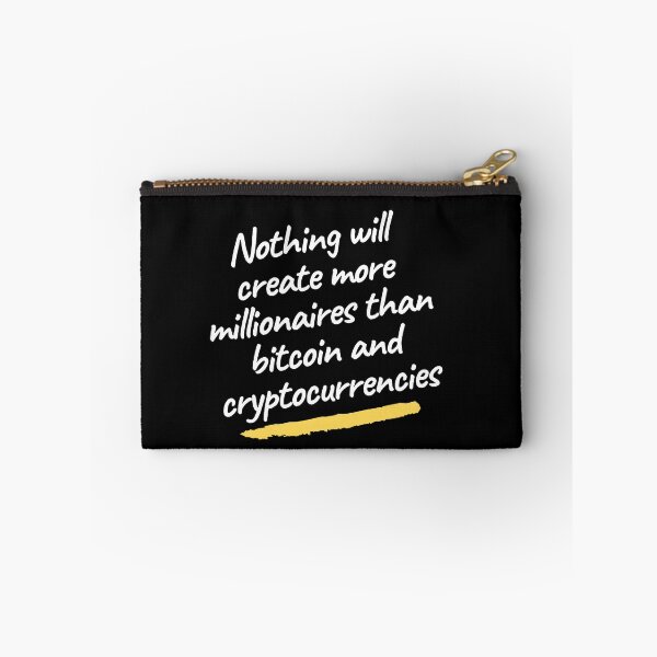 Item preview, Nothing will create more millionaires than bitcoin and cryptocurrencies | Trading quotes for bitcoin | bitcoin store designed and sold by wear4gamers.